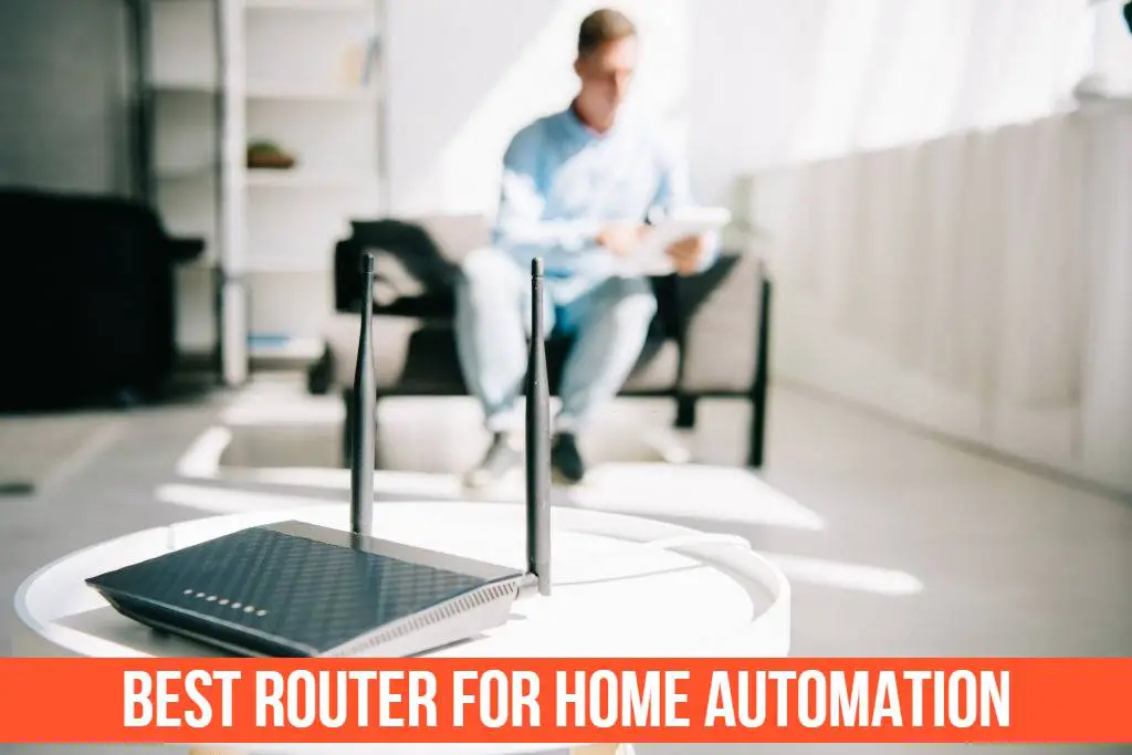 Best Router for Home Automation