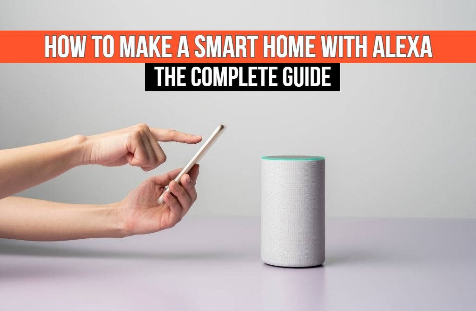 How To Make A Smart Home With Alexa