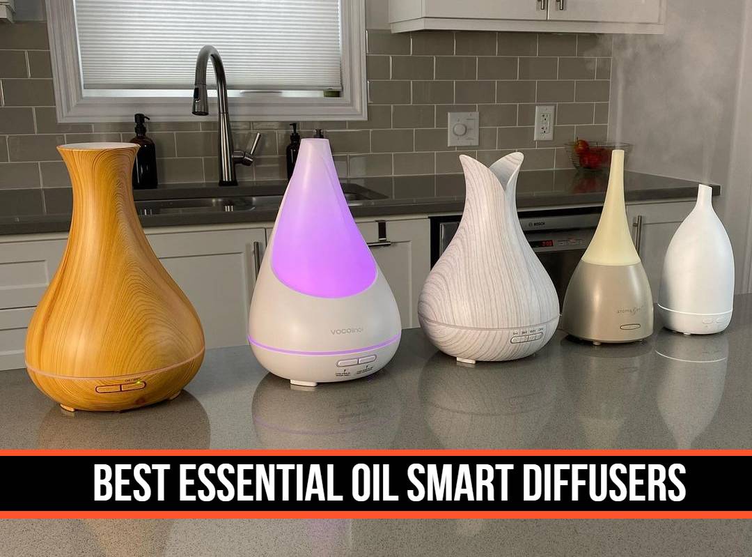 Best Essential Oil Smart Diffusers