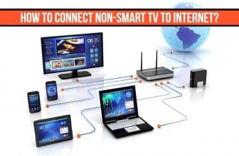 How To Connect Non-Smart Tv to Internet