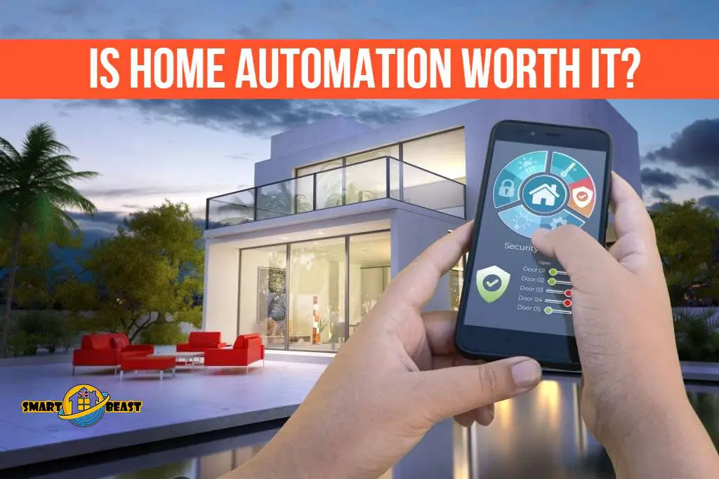 Is Home Automation Worth It