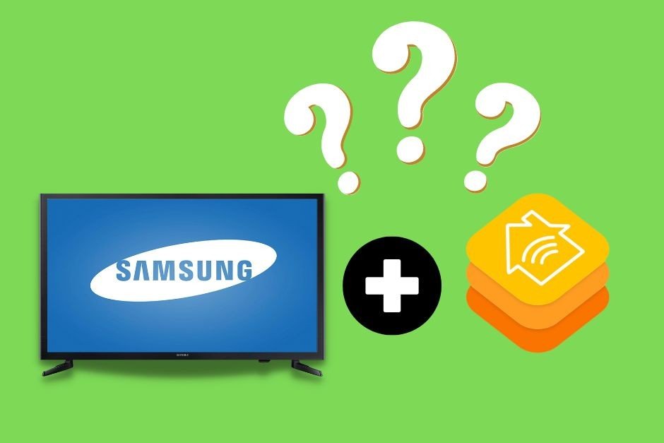 Samsung TV HomeKit Compatibility